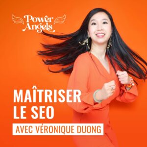 Photo vignette podcast Maitriser le SEO par Véronique Duong les poings serrés sur fond orange Céline Nieszawer